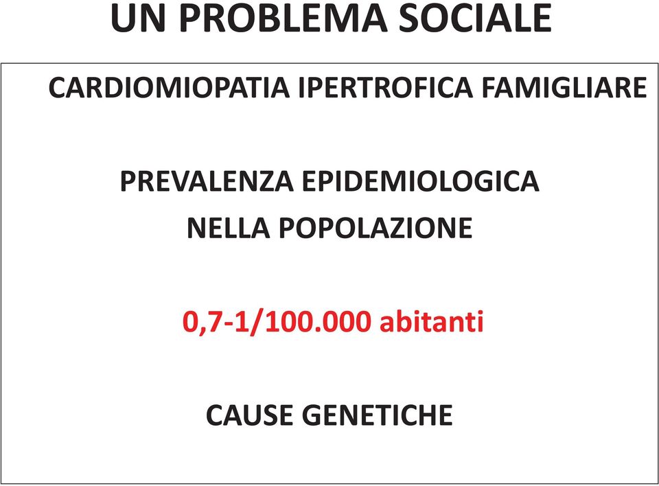 EPIDEMIOLOGICA NELLA POPOLAZIONE