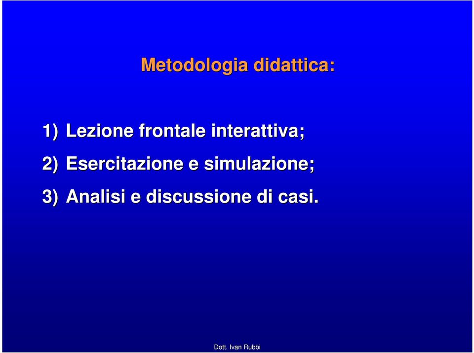 2) Esercitazione e