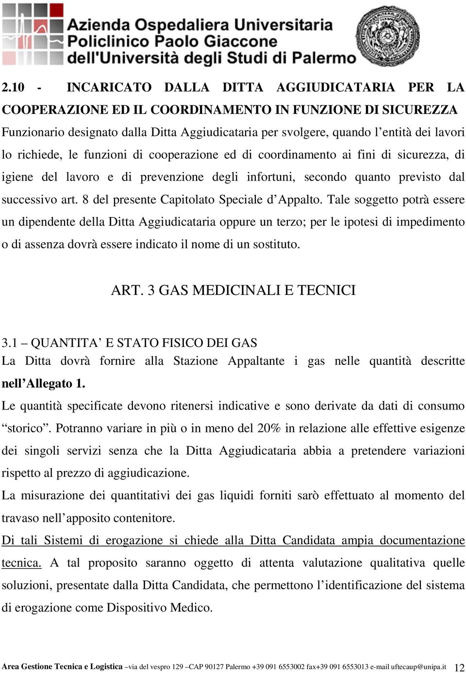 8 del presente Capitolato Speciale d Appalto.