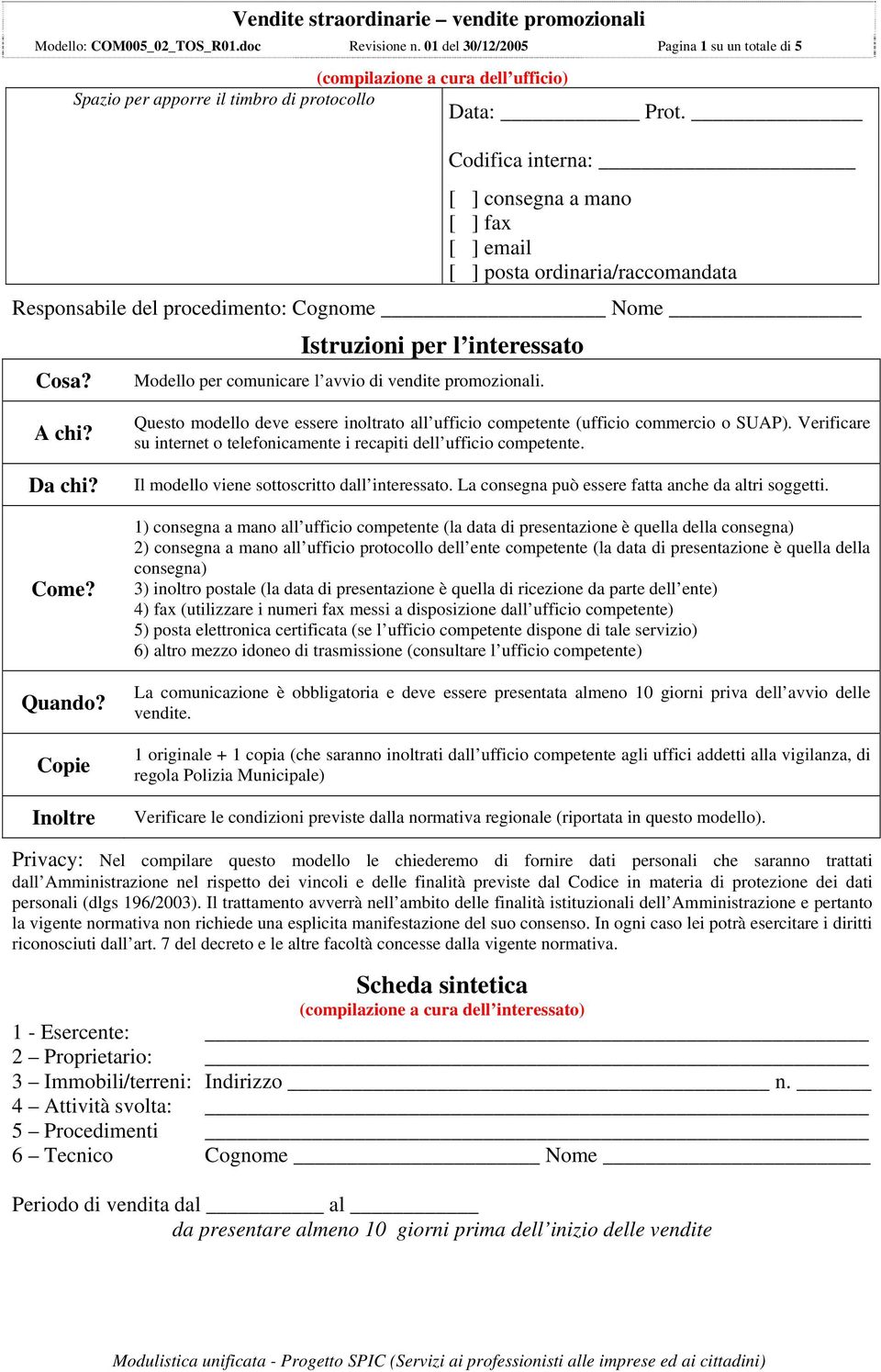 Istruzioni per l interessato Modello per comunicare l avvio di vendite promozionali. A chi? Da chi? Come? Quando?