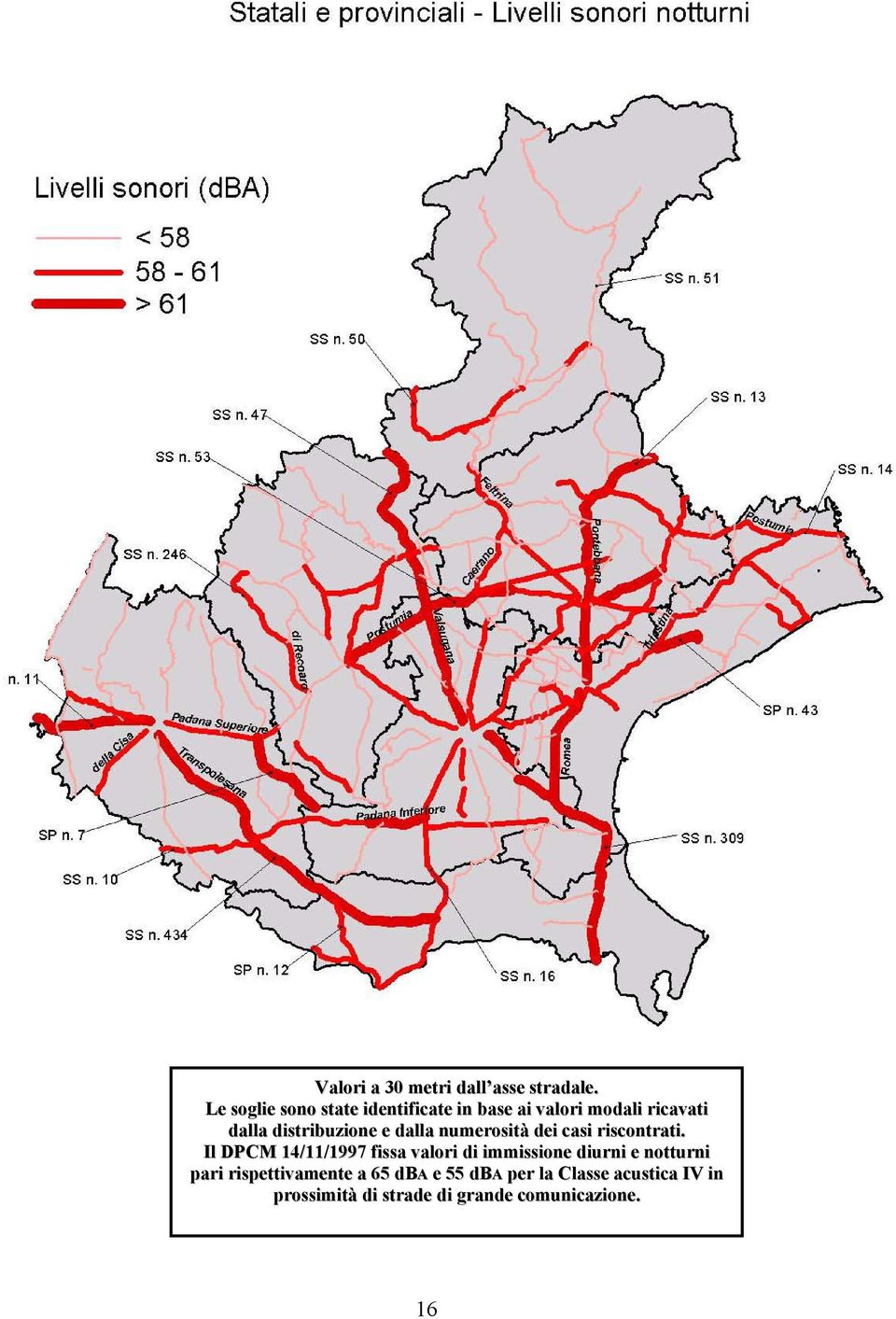 distribuzione e dalla numerosità dei casi riscontrati.