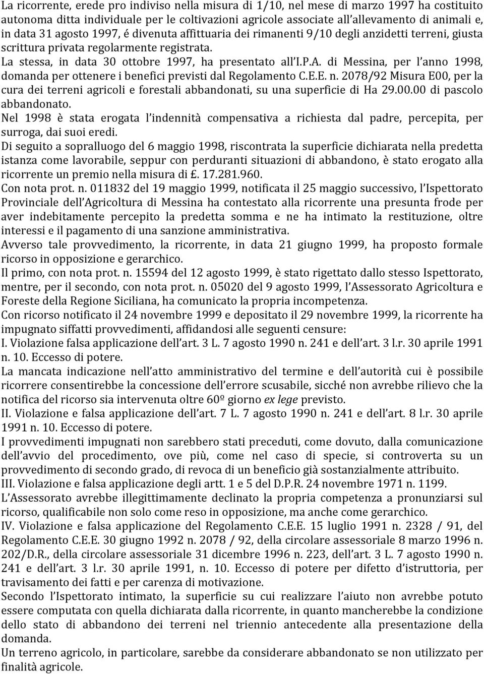 di Messina, per l anno 1998, domanda per ottenere i benefici previsti dal Regolamento C.E.E. n.