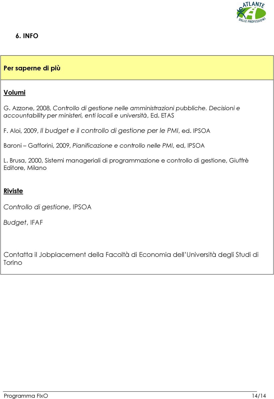 IPSOA Baroni Gafforini, 2009, Pianificazione e controllo nelle PMI, ed, IPSOA L.