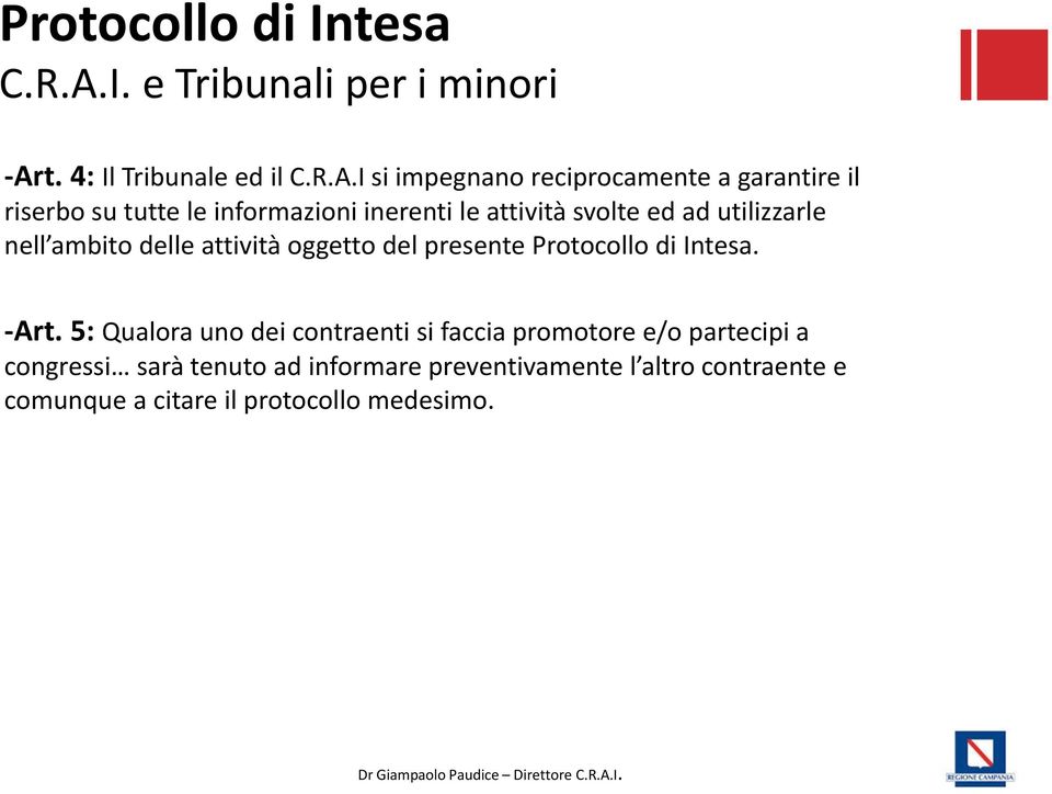 t. 4: Il Tribunale ed il C.R.A.