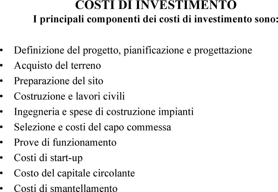 Costruzione e lavori civili Ingegneria e spese di costruzione impianti Selezione e costi del