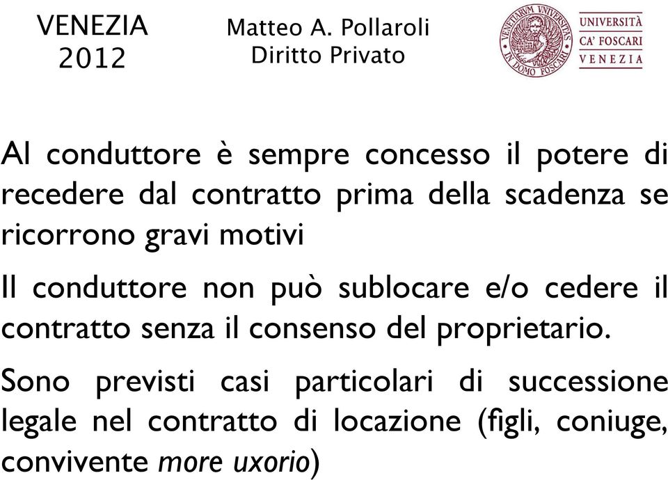 contratto senza il consenso del proprietario.