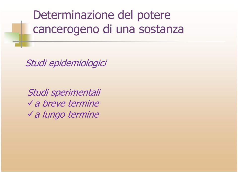 Studi epidemiologici Studi