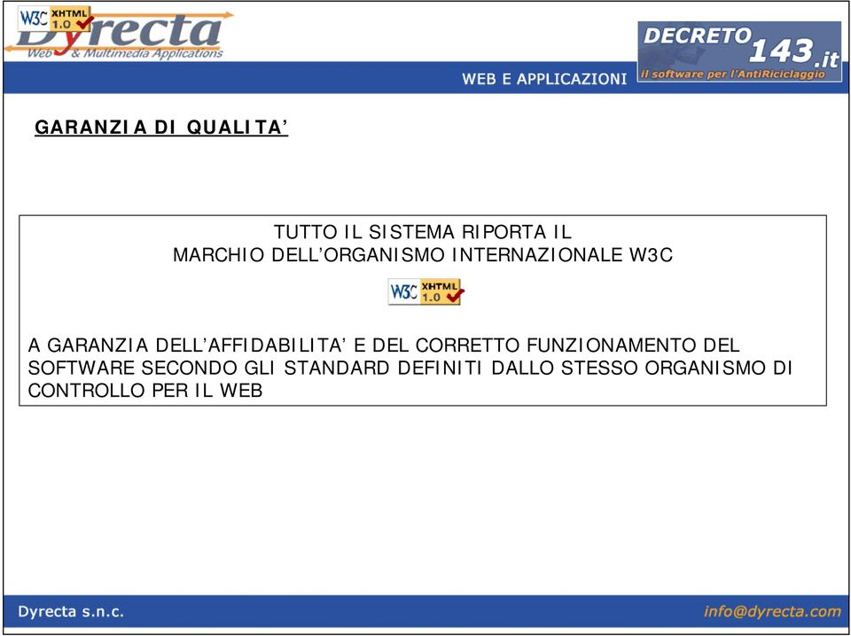 AFFIDABILITA E DEL CORRETTO FUNZIONAMENTO DEL SOFTWARE