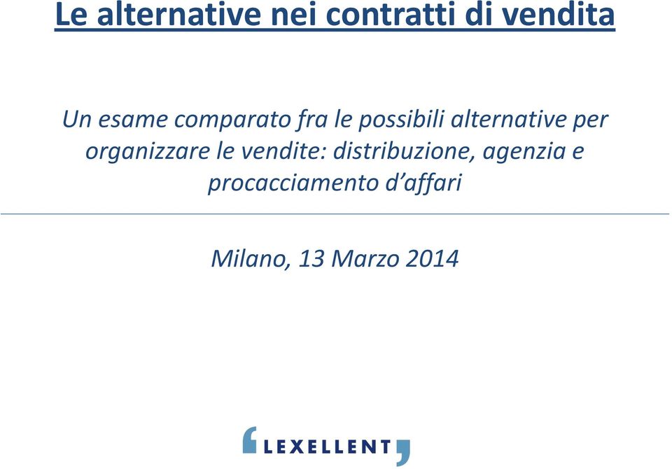 per organizzare le vendite: distribuzione,