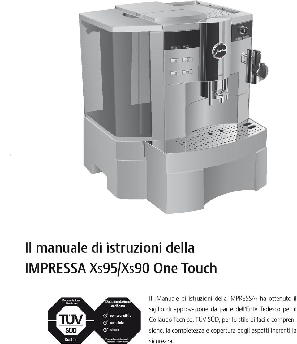 dell nte Tedesco per il Collaudo Tecnico, TÜV SÜD, per lo stile di facile