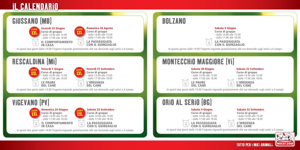 Settembre BOLZANO Sabato 9 Giugno MONTECCHIO MAGGIORE (VI) Sabato 30