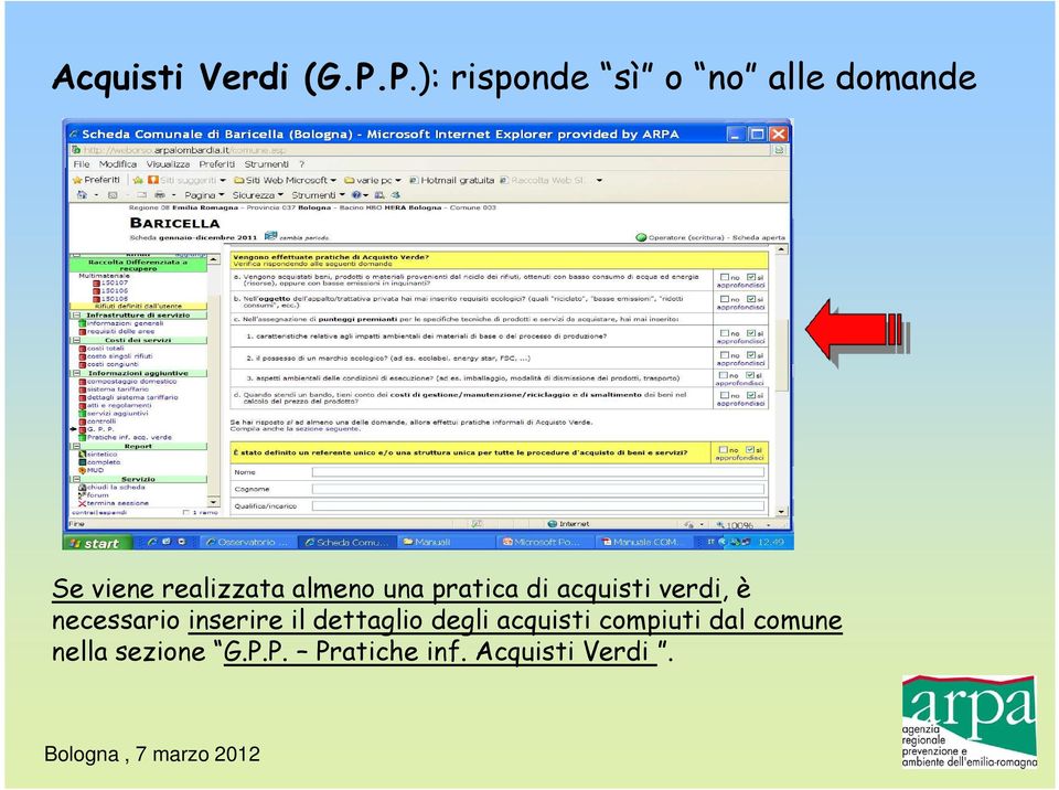 almeno una pratica di acquisti verdi, è necessario