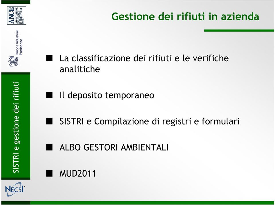 analitiche Il deposito temporaneo SISTRI e