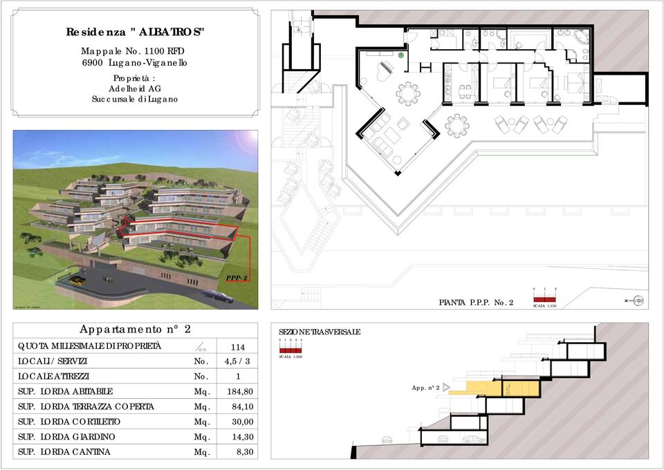 2 SCALA 1:150 N Appartamento n 2 QUOTA MILLESIMALE DI PROPRIETÀ LOCALI / SERVIZI LOCALE ATTREZZI SUP.