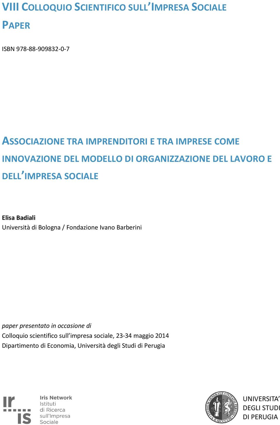 di Bologna / Fondazione Ivano Barberini paper presentato in occasione di Colloquio scientifico sull impresa