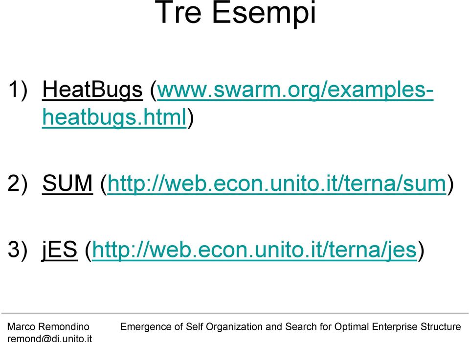 html) 2) SUM (http://web.econ.unito.