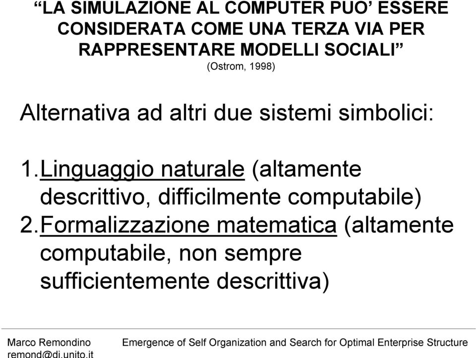 simbolici: 1.