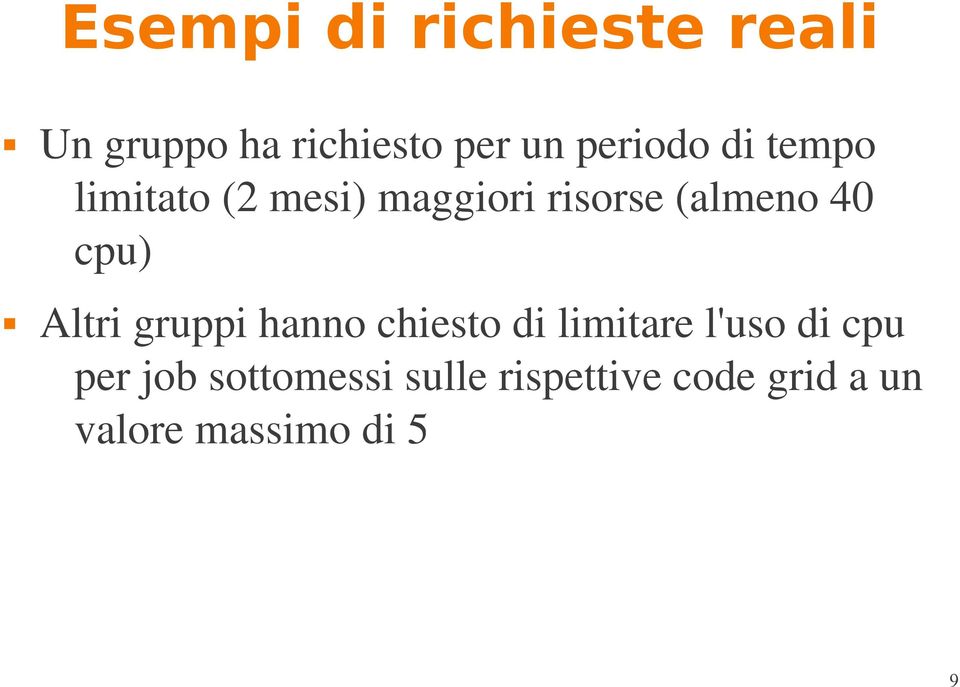 40 cpu) Altri gruppi hanno chiesto di limitare l'uso di cpu