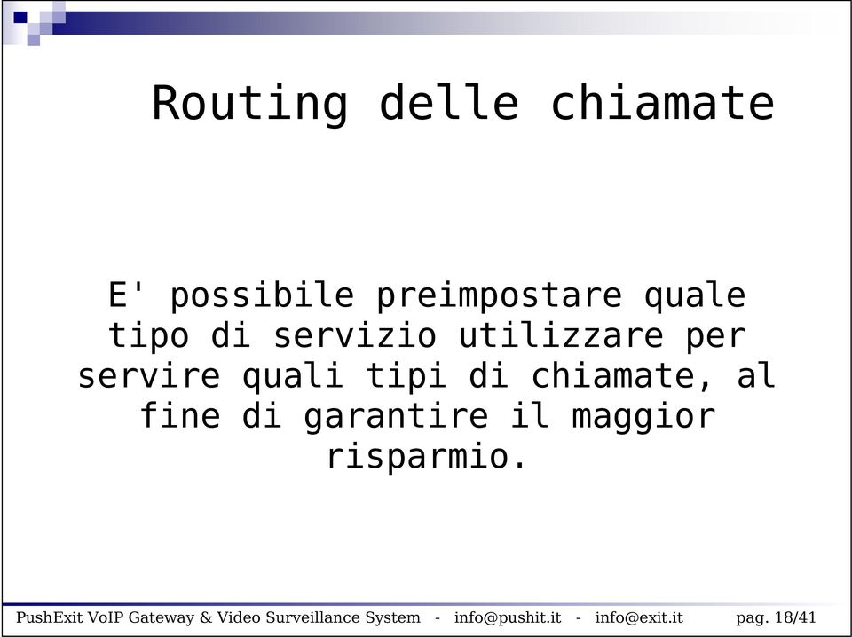 di garantire il maggior risparmio.