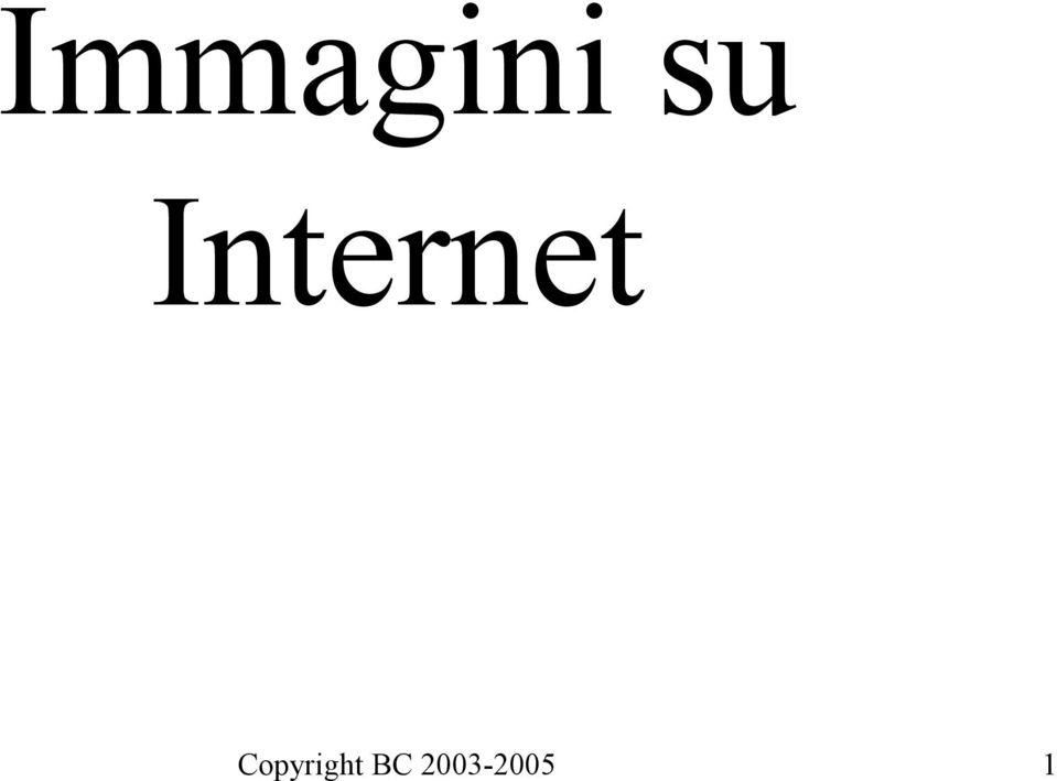 Internet