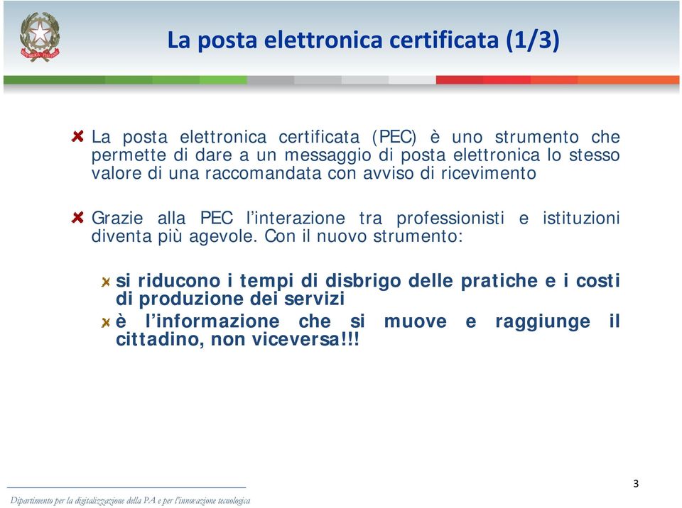 diventa più agevole.