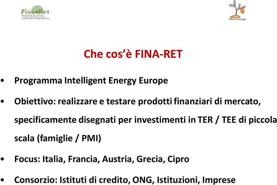 investimenti in TER / TEE di piccola scala (famiglie / PMI) Focus: Italia,