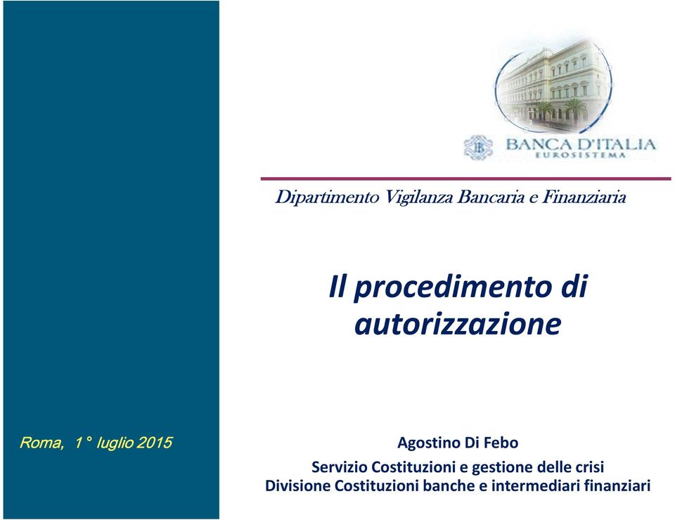 Agostino Di Febo Servizio Costituzioni e gestione