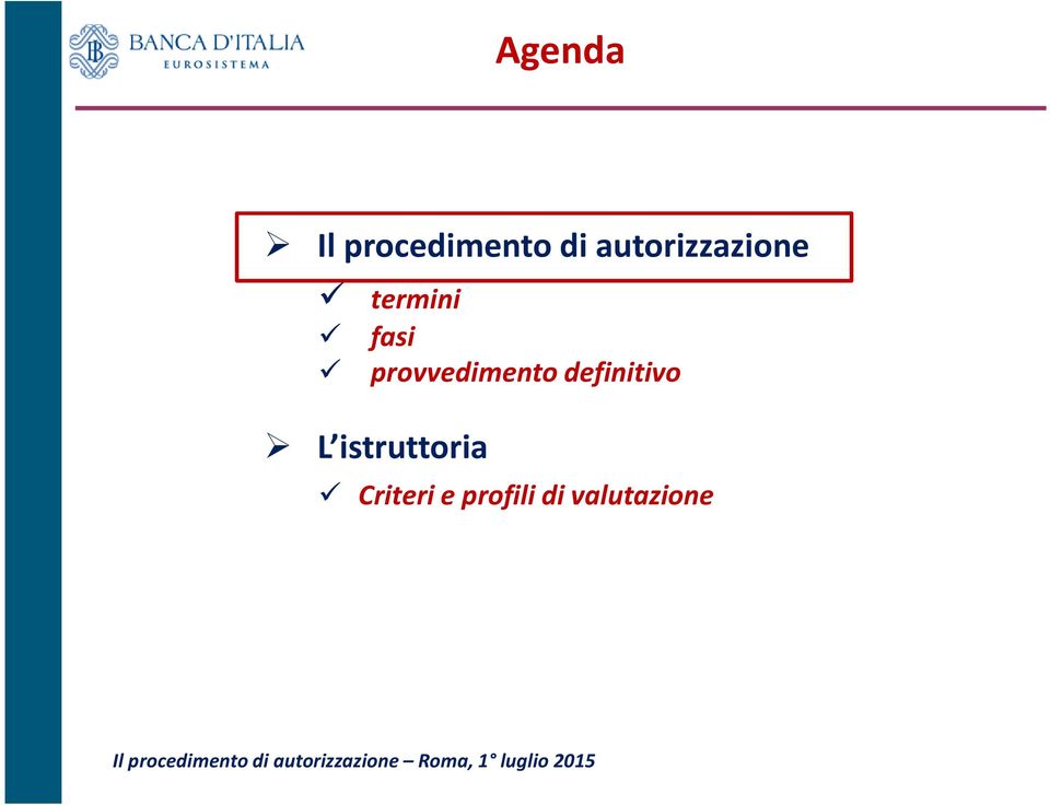 istruttoria Criteri e profili di valutazione