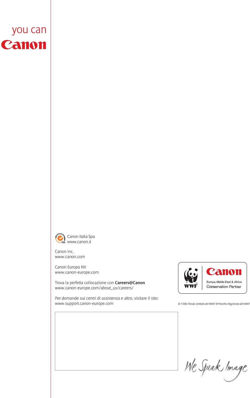 com Trova a perfetta coocazione con Careers@Canon www.