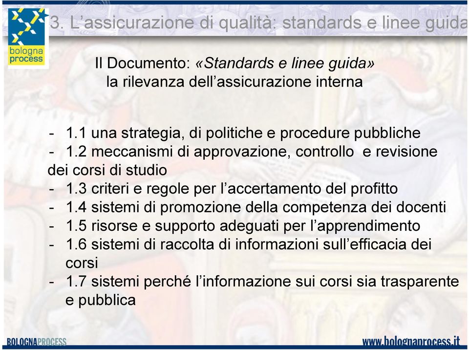 3 criteri e regole per l accertamento del profitto - 1.4 sistemi di promozione della competenza dei docenti - 1.