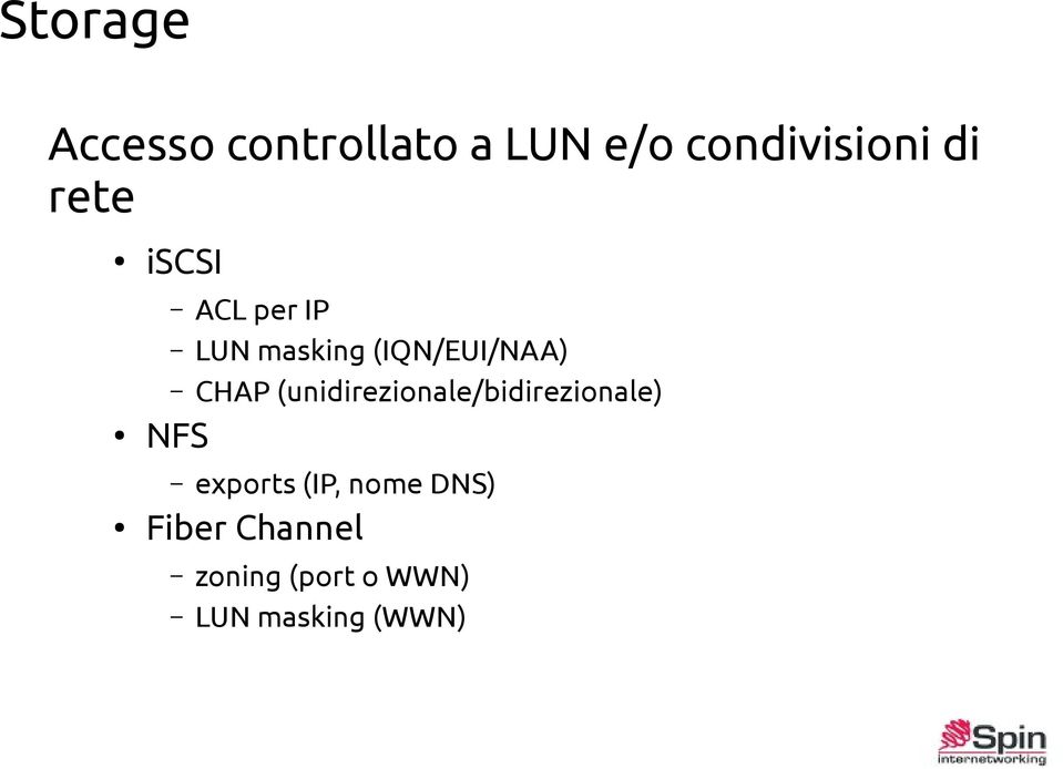 (unidirezionale/bidirezionale) NFS exports (IP, nome