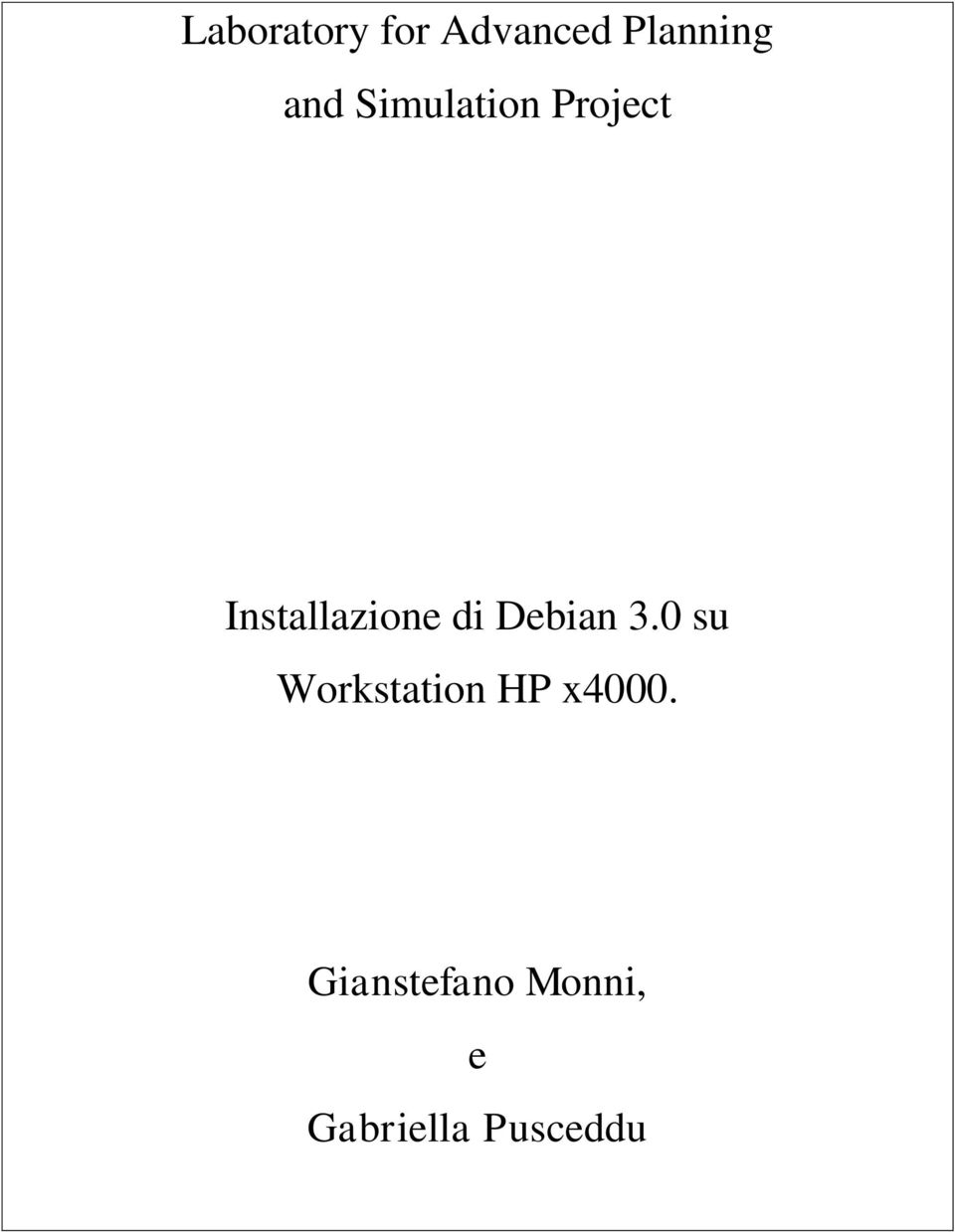 Debian 3.0 su Workstation HP x4000.