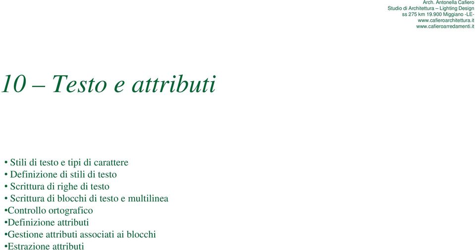 Scrittura di blocchi di testo e multilinea Controllo ortografico