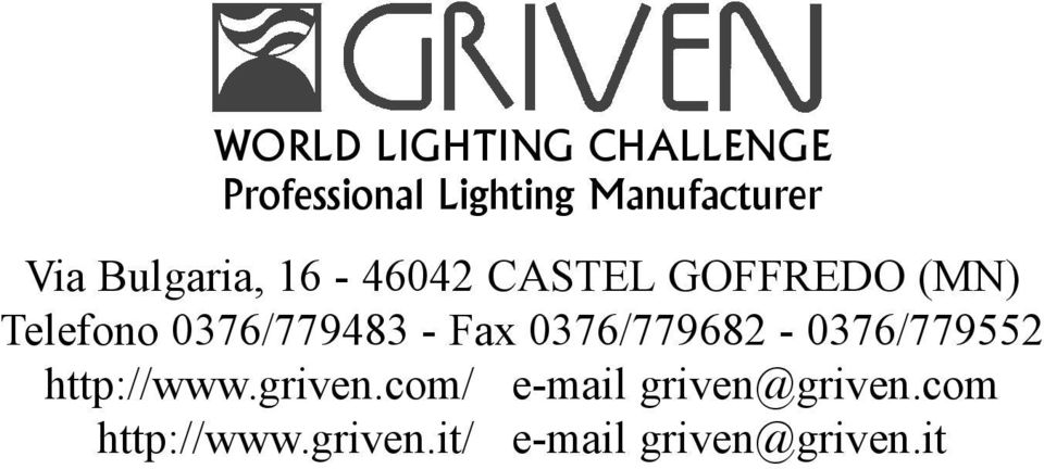 0376/779483 - Fax 0376/779682-0376/779552 http://www.griven.