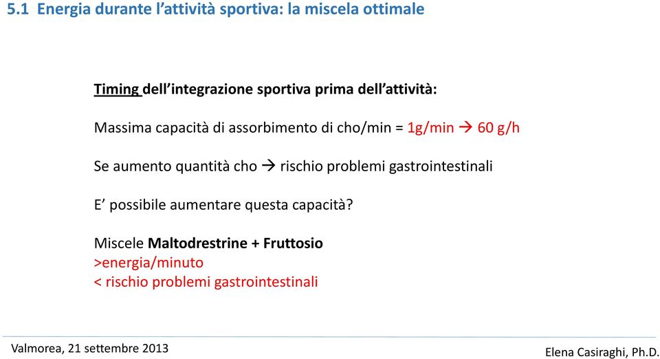 Se aumento quantità cho rischio problemi gastrointestinali E possibile aumentare questa