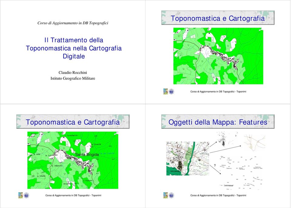 Cartografia Digitale Claudio Rocchini Istituto Geografico