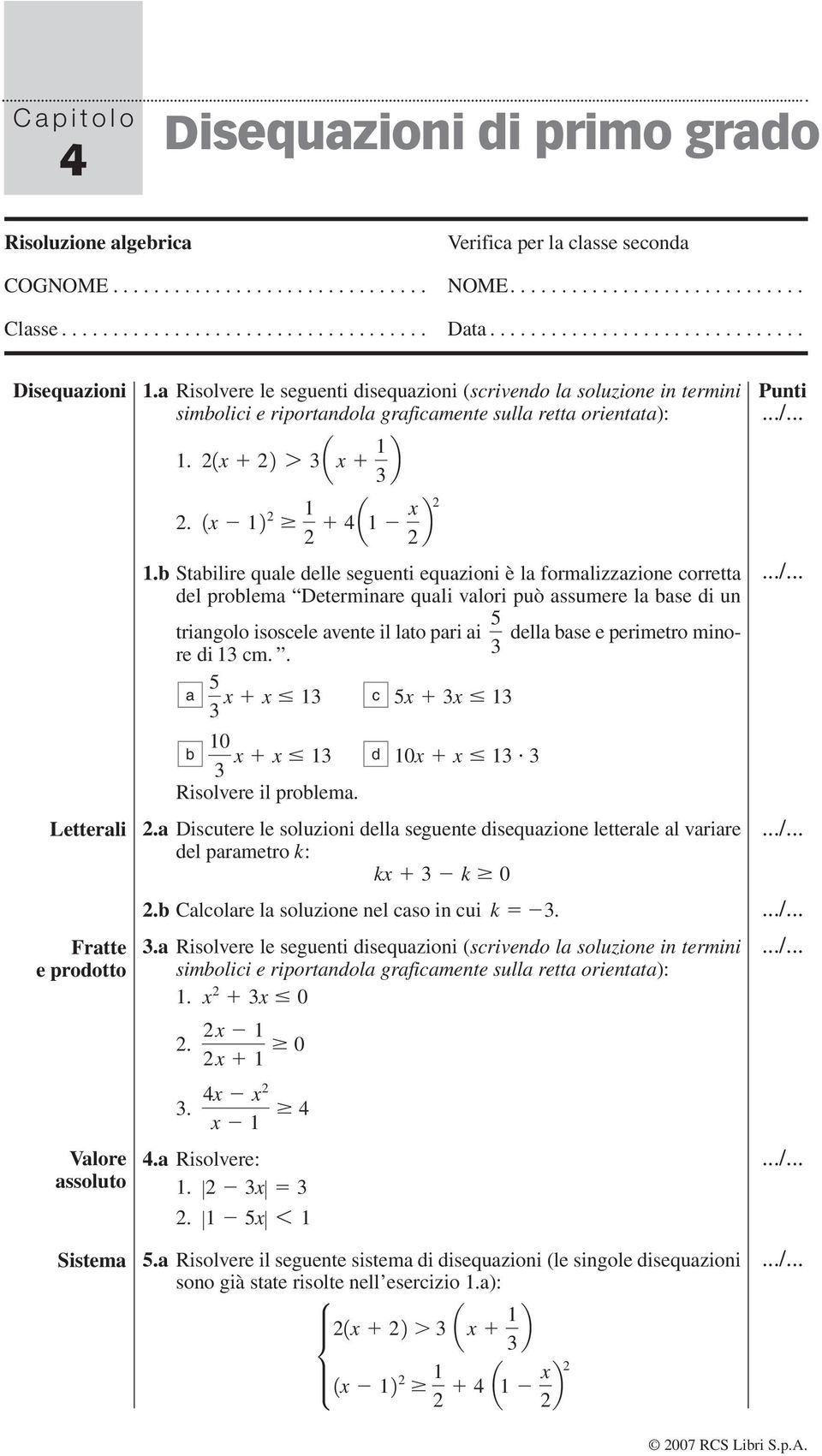 . x 7 x x x Letterli Frtte e prootto Vlore ssoluto Sistem.