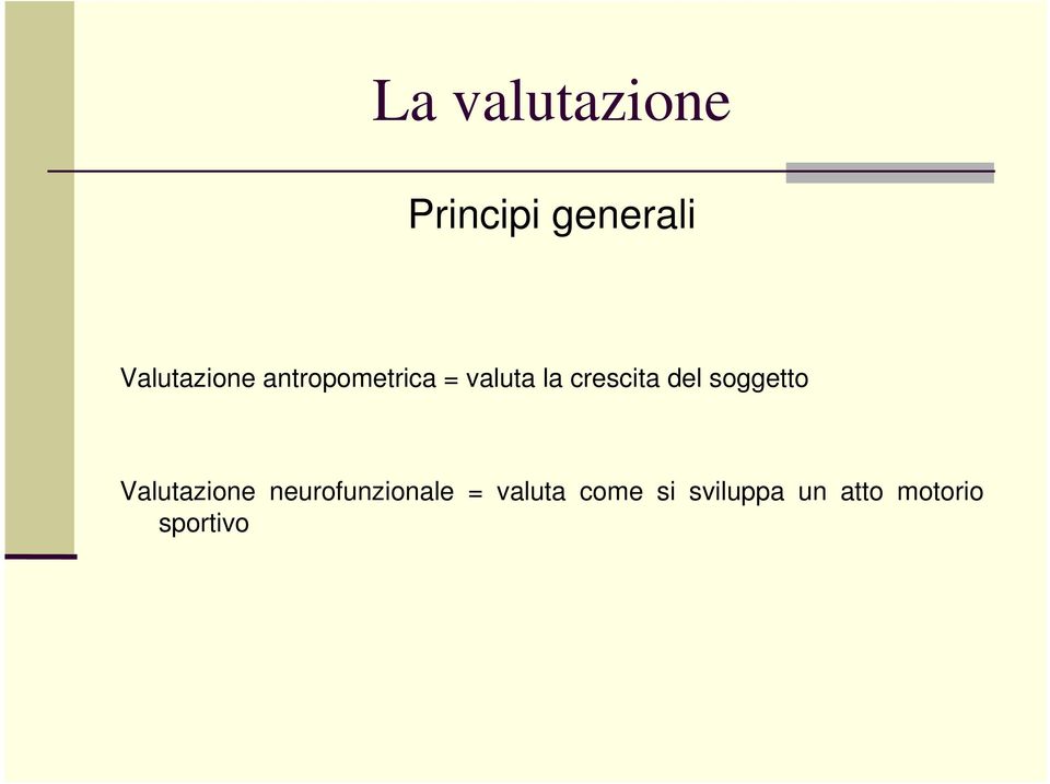 soggetto Valutazione neurofunzionale =