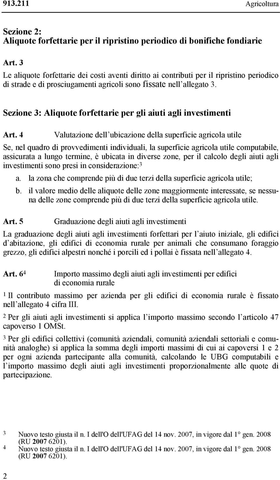 Sezione 3: Aliquote forfettarie per gli aiuti agli investimenti Art.