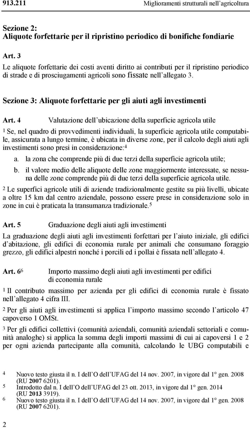 Sezione 3: Aliquote forfettarie per gli aiuti agli investimenti Art.