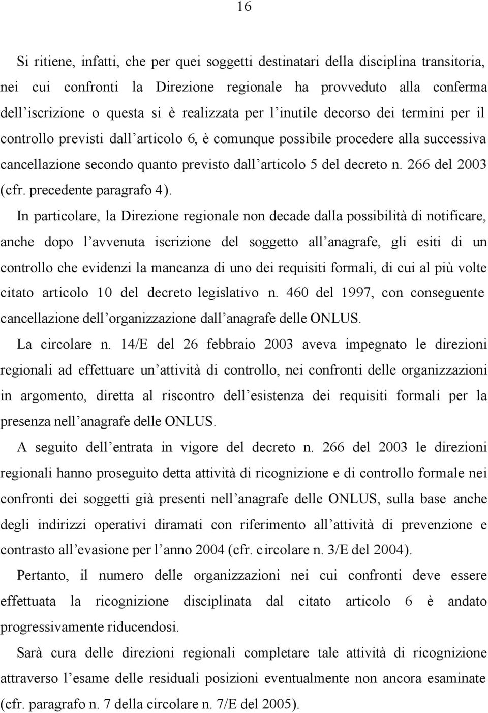266 del 2003 (cfr. precedente paragrafo 4).