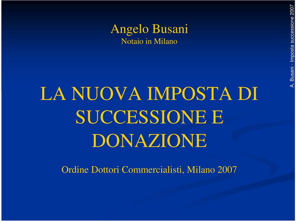 SUCCESSIONE E DONAZIONE