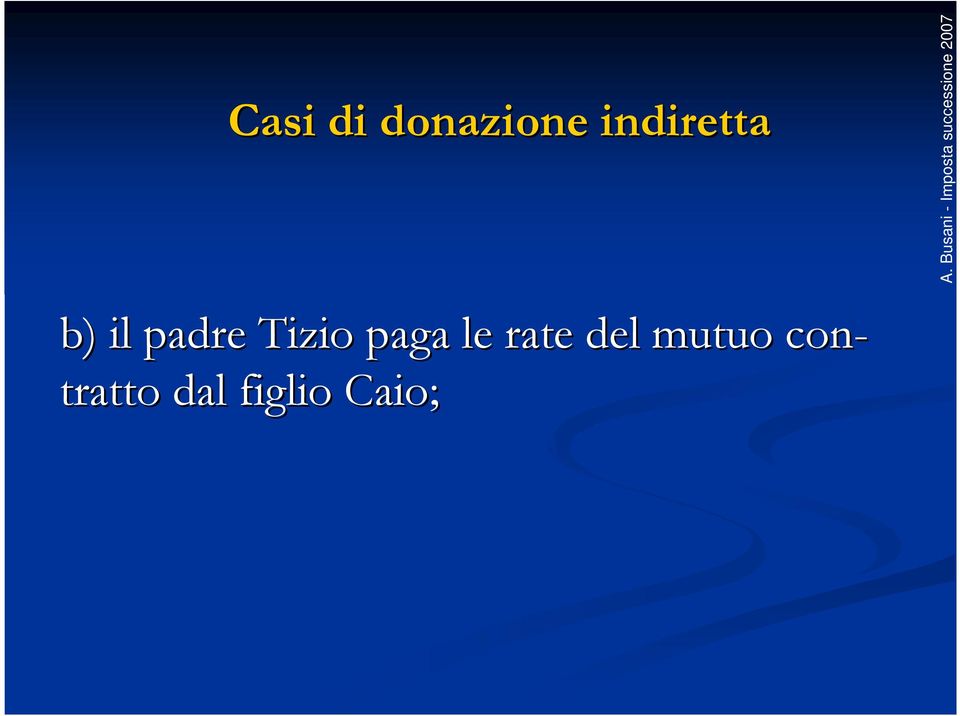 Tizio paga le rate del