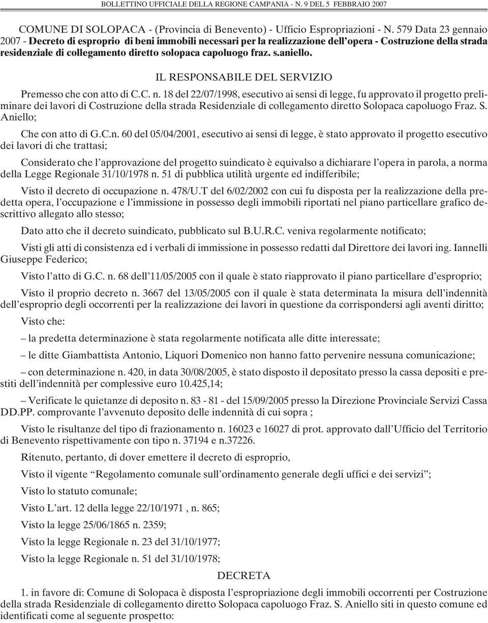 IL RESPONSABILE DEL SERVIZIO Premesso che con atto di C.C. n.