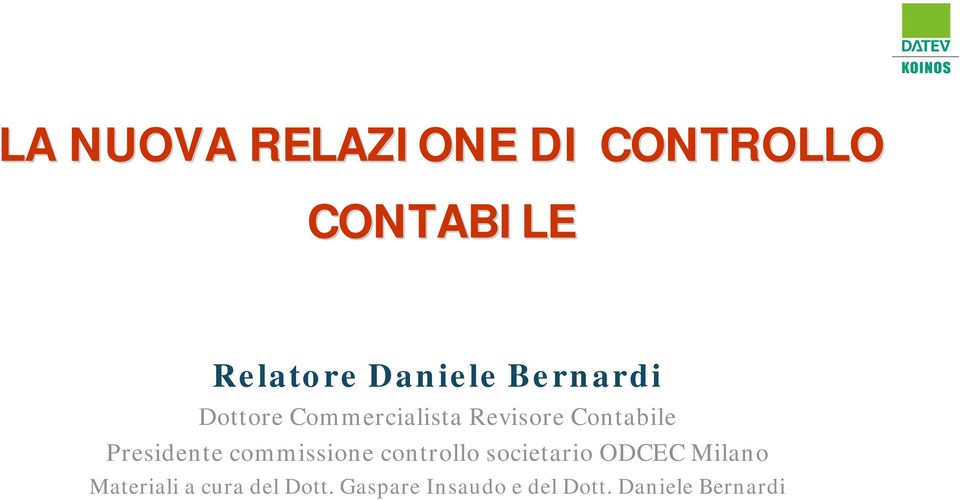Presidente commissione controllo societario ODCEC Milano