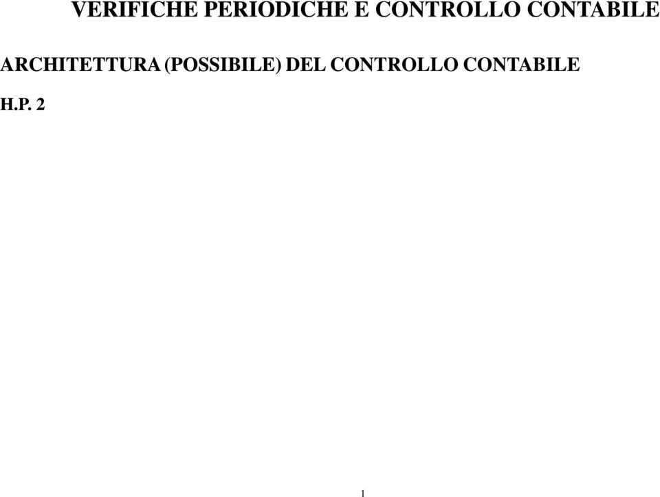 2 SECONDO ANNO DI MANDATO PERIODO VERIFICA CONTENUTO OUTPUT SETTEMBRE/ VERIFICA ROUTINE CARTE