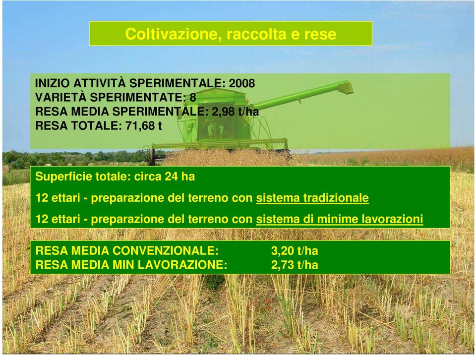 preparazione del terreno con sistema tradizionale 12 ettari - preparazione del terreno con