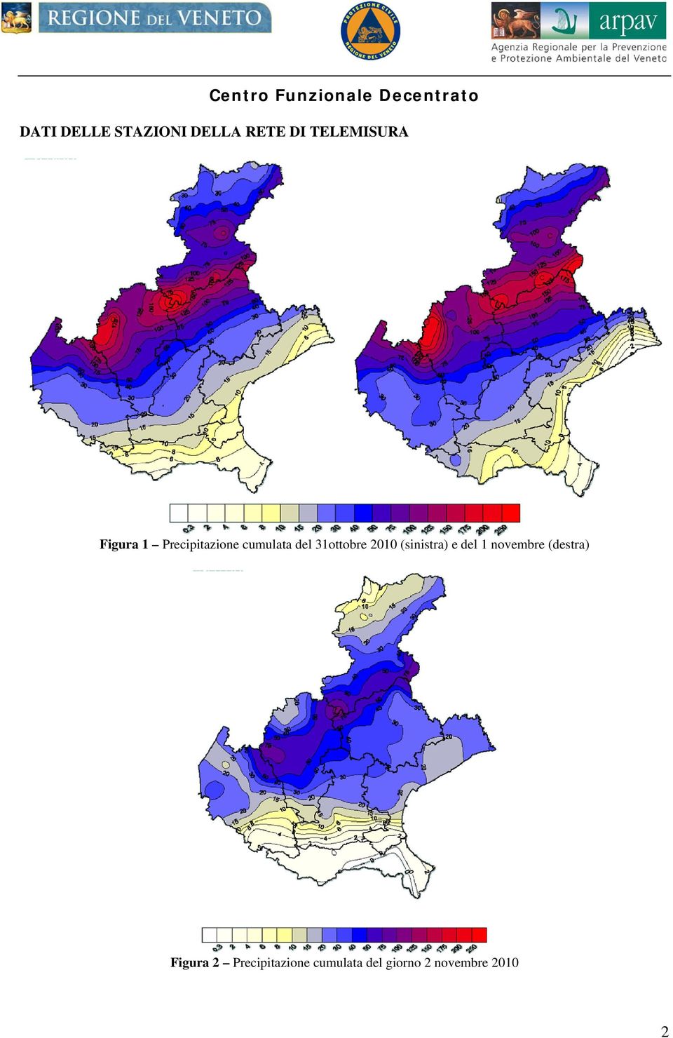 del 31ottobre 21 (sinistra) e del 1 novembre (destra)