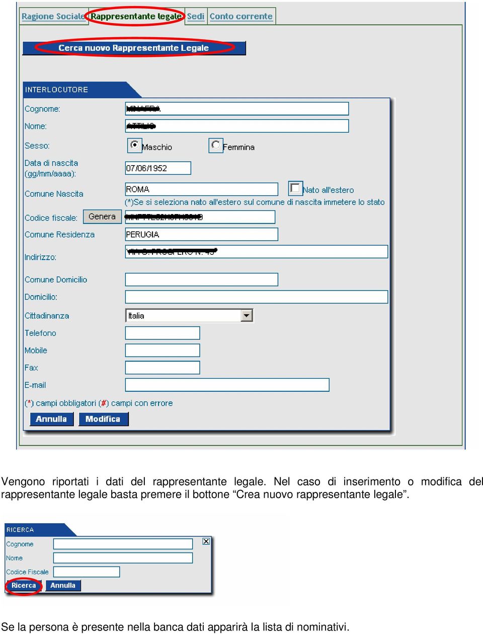 basta premere il bottone Crea nuovo rappresentante legale.