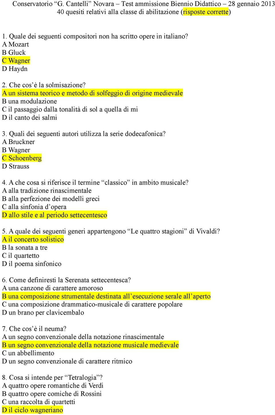 A un sistema teorico e metodo di solfeggio di origine medievale B una modulazione C il passaggio dalla tonalità di sol a quella di mi D il canto dei salmi 3.